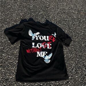 You’re Lost Without Me Graphic Tee – Black Streetwear Shirt
